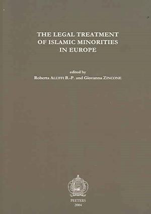 The Legal Treatment of Islamic Minorities in Europe