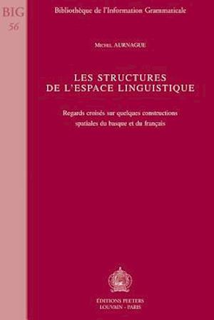 Les Structures de L'Espace Linguistique