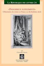Dangereux Supplements. l'Illustration Dans Le Roman En France Au Dix-Huitieme Siecle