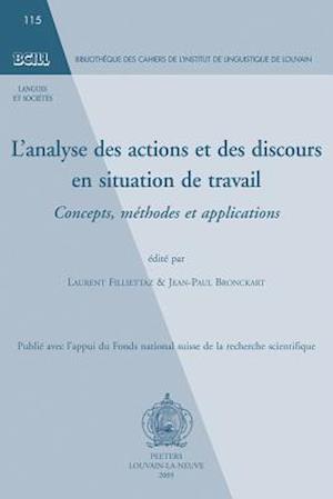 Analyse Des Actions Et Des Discours En Situation de Travail