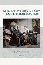 News and Politics in Early Modern Europe (1500-1800)