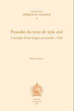 Prosodie Du Texte de Style Oral. L'Exemple D'Une Langue Accentuelle