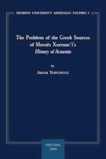 The Problem of the Greek Sources of Movses Xorenac'i's History of Armenia