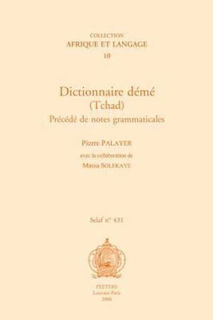 Dictionnaire Deme (Tchad). Precede de Notes Grammaticales