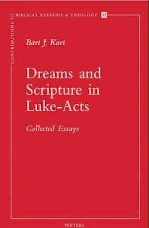 Dreams and Scriptures in Luke-Acts