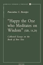 Happy the One Who Meditates on Wisdom (Sir. 14,20)