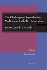 The Challenge of Reproductive Medicine at Catholic Universities