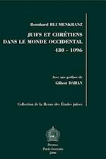 Juifs Et Chretiens Dans Le Monde Occidental 430-1096