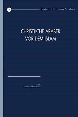 Christliche Araber VOR Dem Islam