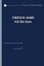 Christliche Araber VOR Dem Islam