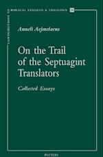 On the Trail of the Septuagint Translators