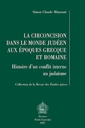 La Circoncision Dans le Monde Judeen Aux Epoques Grecque Et Romaine