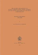 Pre-Islamic Archaeology of Kuwait, Northeastern Arabia, Bahrain, Qatar, United Arab Emirates and Oman