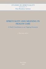 Spirituality and Meaning in Health Care