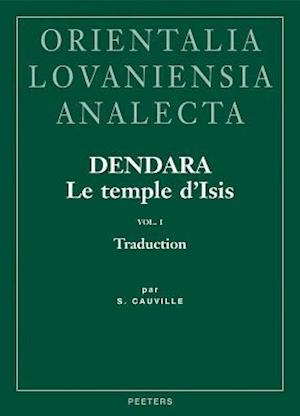 Dendara. Le Temple D'Isis. Vol. I