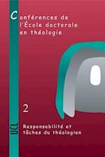 Responsabilite Et Taches Du Theologien