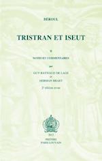 Beroul, Tristran Et Iseut. Poeme Du Xiie Siecle. Tome II