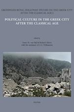 Political Culture in the Greek City After the Classical Age