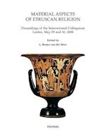 Material Aspects of Etruscan Religion