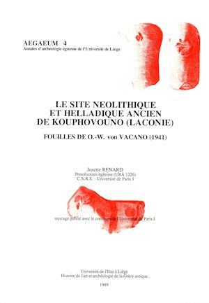 Le Site Neolithique Et Helladique Ancien de Kouphovouno (Laconie)