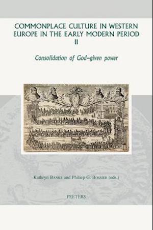 Commonplace Culture in Western Europe in the Early Modern Period II
