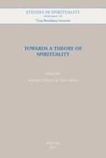 Towards a Theory of Spirituality