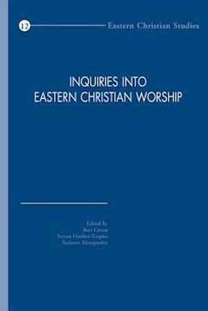 Inquiries Into Eastern Christian Worship