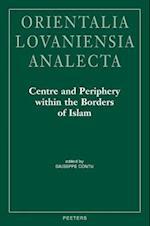 Centre and Periphery Within the Borders of Islam