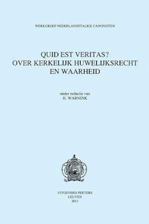 Quid Est Veritas? Over Kerkelijk Huwelijksrecht En Waarheid