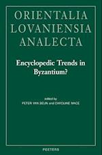 Encyclopedic Trends in Byzantium?