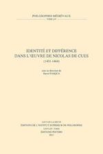 Identite Et Difference Dans L'Oeuvre de Nicolas de Cues (1401-1464)