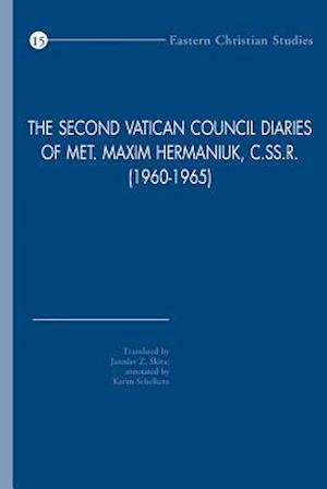 The Second Vatican Council Diaries of Met. Maxim Hermaniuk, C.SS.R. (1960-1965)