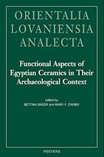 Functional Aspects of Egyptian Ceramics in Their Archaeological Context