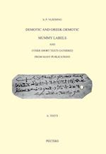 Demotic and Greek-Demotic Mummy Labels and Other Short Texts Gathered from Many Publications