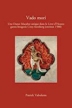 Vado Mori: Une Danse Macabre Unique Dans Le Livre d'Heures Ganto-Brugeois Croy-Arenberg (Environ 1500)