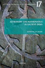 Astronomy and Mathematics in Ancient India - Astronomie Et Mathematiques de L'Inde Ancienne