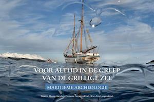 Voor Altijd in de Greep Van de Grillige Zee