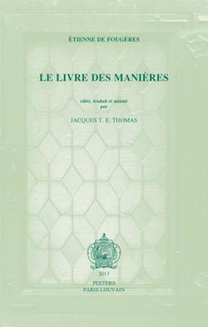 Etienne de Fougeres, Le Livre Des Manieres