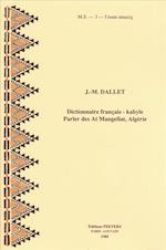 Dictionnaire Francais-Kabyle. Parler Des at Mangellat (Algerie)