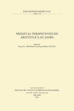 Medieval Perspectives on Aristotle's de Anima