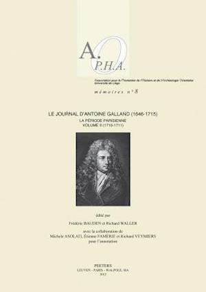 Le Journal D'Antoine Galland (1646-1715)