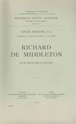 Richard de Middleton. Sa Vie, Ses Oeuvres, Sa Doctrine