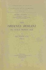 Les Ordines Romani Du Haut Moyen 'Ge. Tome V