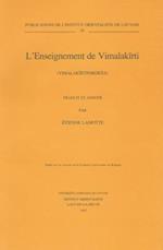 L'Enseignement de Vimalakirti (Vimalakirtinirdesa) Traduit Et Annote