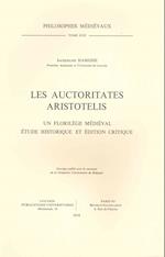 Les Auctoritates Aristotelis. Un Florilege Medieval