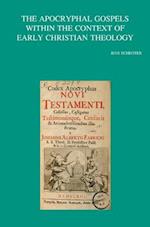 The Apocryphal Gospels Within the Context of Early Christian Theology