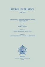 Studia Patristica. Vol. LIV - Papers Presented at the Sixteenth International Conference on Patristic Studies Held in Oxford 2011