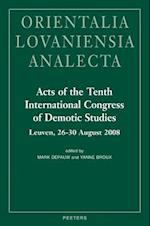 Acts of the Tenth International Congress of Demotic Studies