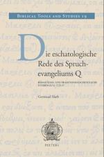 Die Eschatologische Rede Des Spruchevangeliums Q