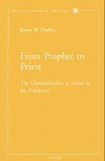 From Prophet to Priest